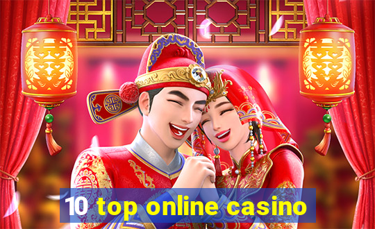 10 top online casino