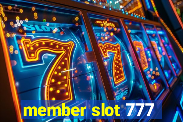 member slot 777