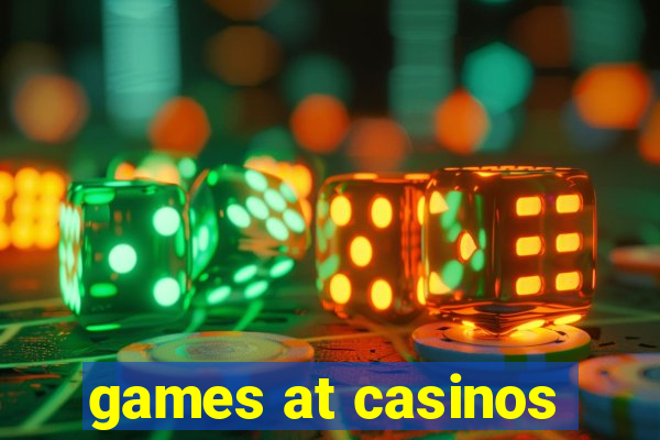 games at casinos