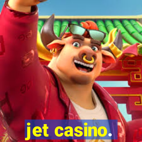 jet casino.