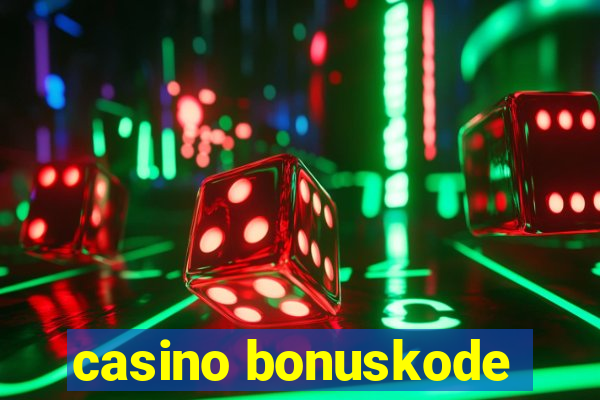 casino bonuskode