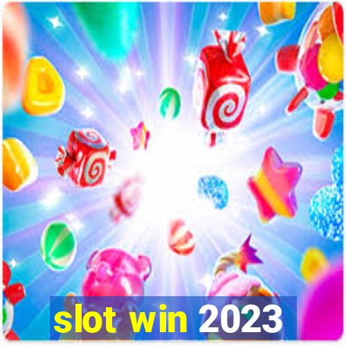 slot win 2023