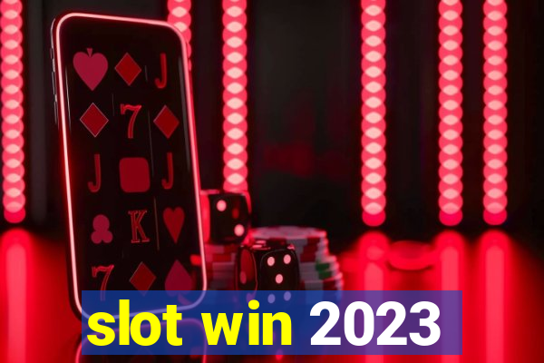 slot win 2023