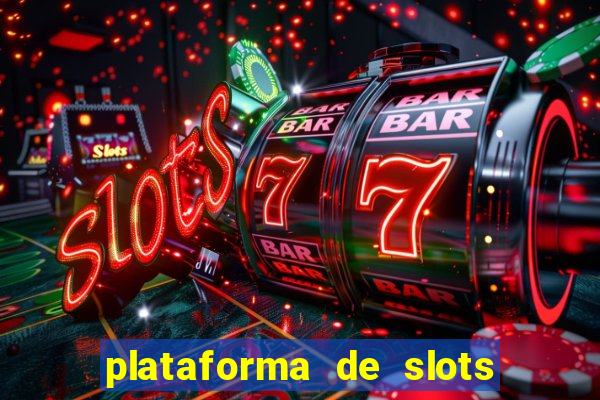 plataforma de slots com bonus de cadastro