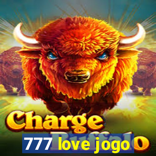 777 love jogo