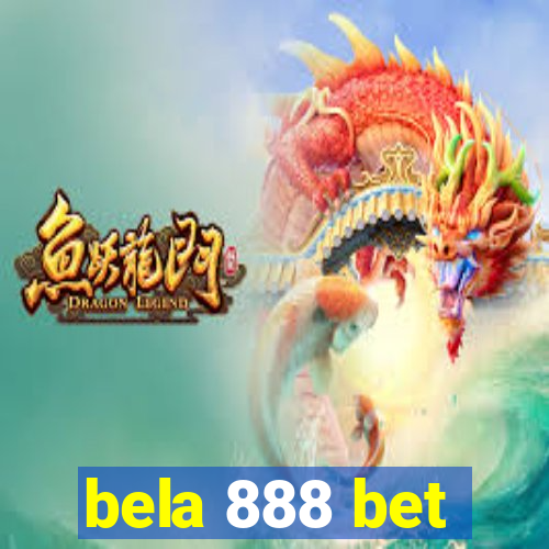 bela 888 bet