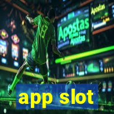 app slot