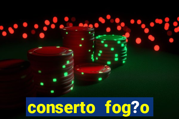 conserto fog?o porto alegre