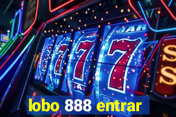 lobo 888 entrar