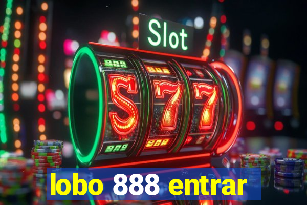 lobo 888 entrar