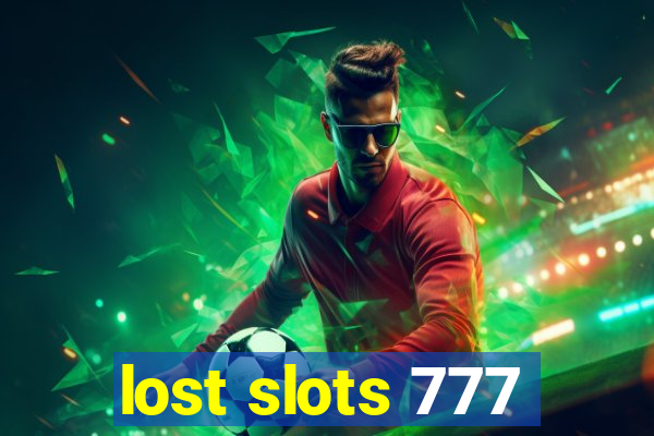 lost slots 777