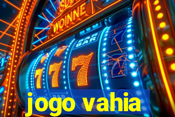 jogo vahia