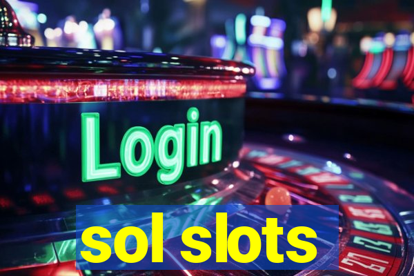 sol slots