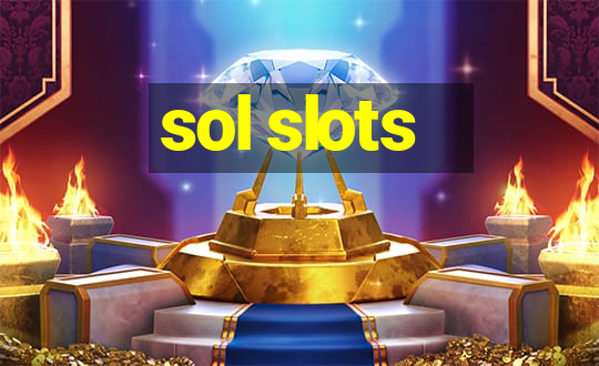 sol slots