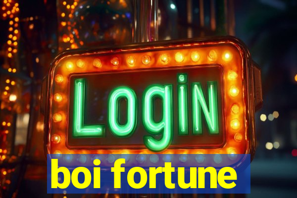 boi fortune