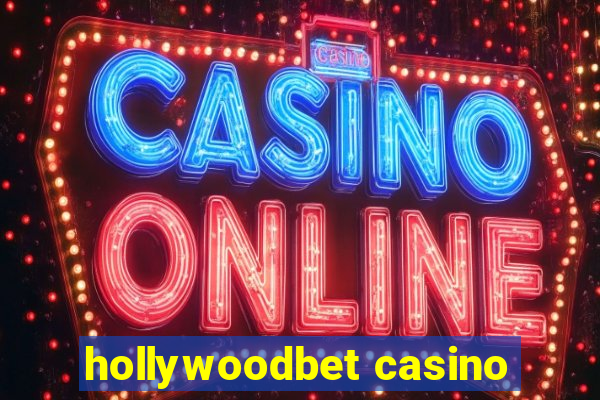 hollywoodbet casino