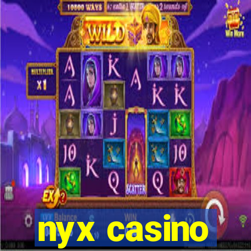 nyx casino