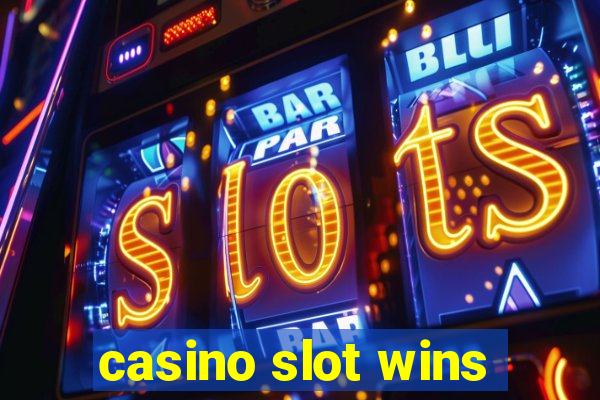 casino slot wins