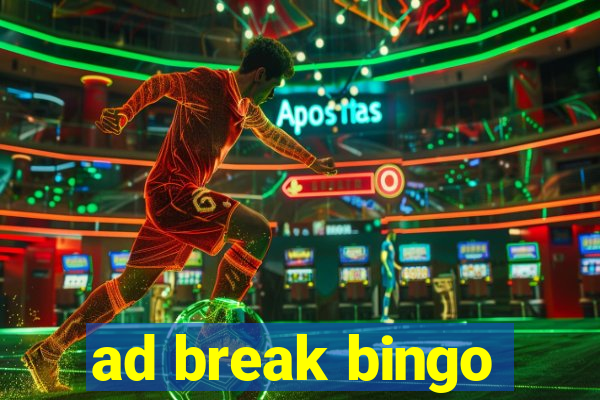 ad break bingo