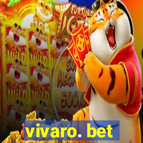 vivaro. bet