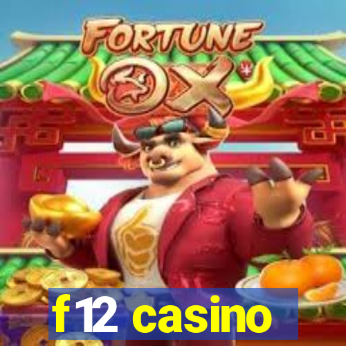 f12 casino