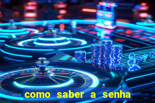 como saber a senha do windows