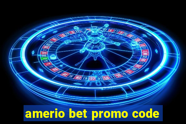 amerio bet promo code