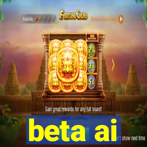 beta ai