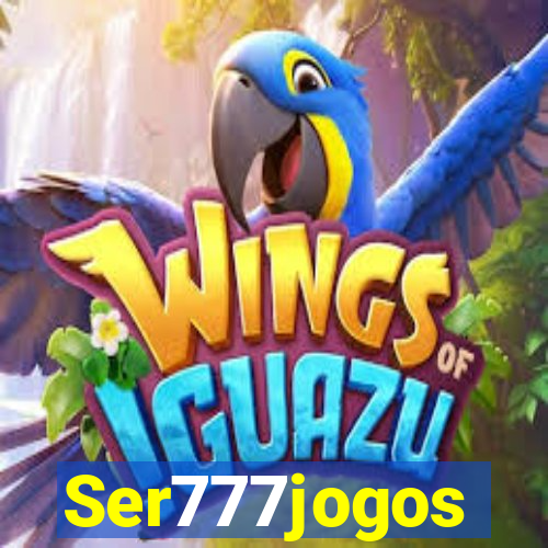 Ser777jogos