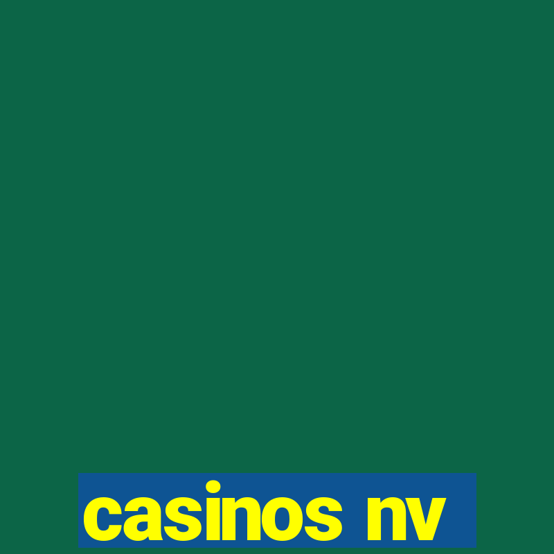 casinos nv