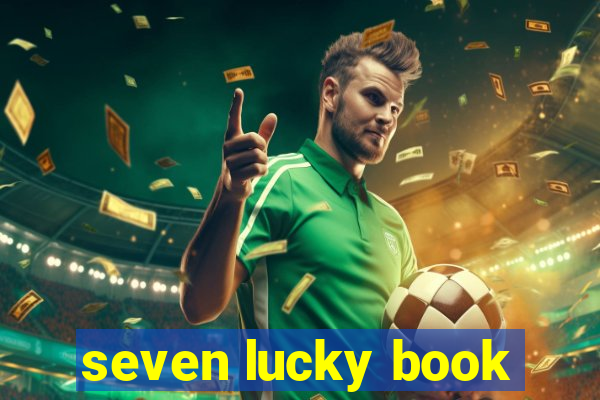 seven lucky book