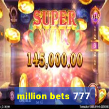 million bets 777