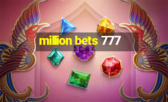 million bets 777