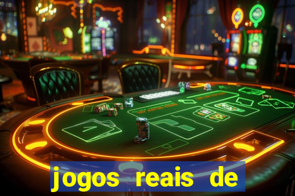 jogos reais de ganhar dinheiro