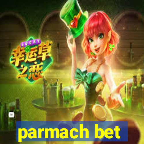 parmach bet