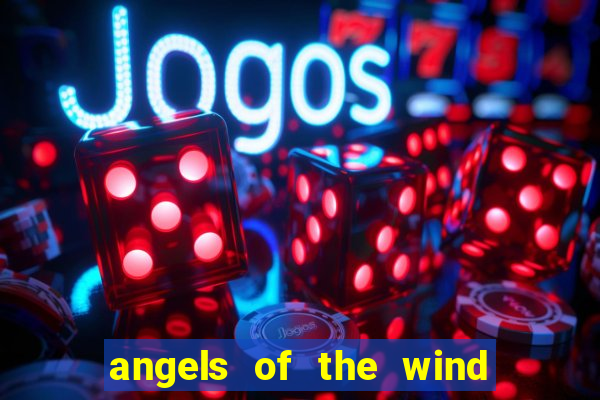 angels of the wind casino hotel