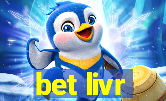 bet livr