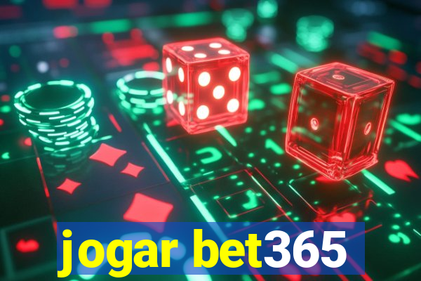 jogar bet365