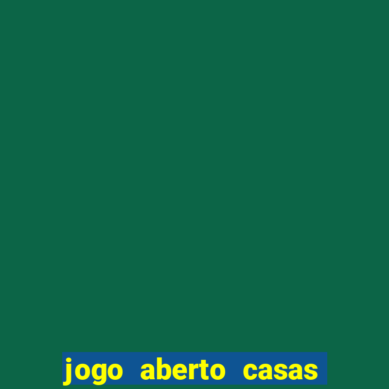 jogo aberto casas de apostas