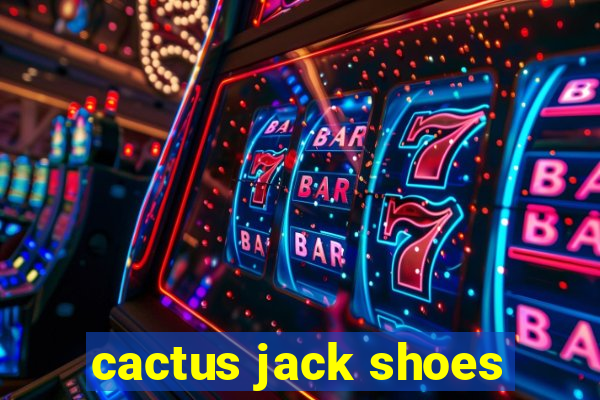 cactus jack shoes