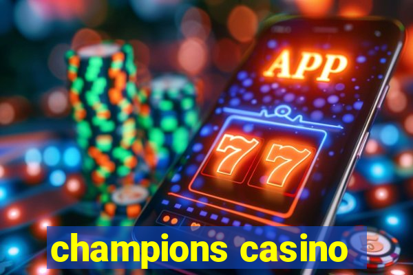 champions casino