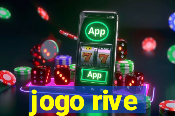 jogo rive