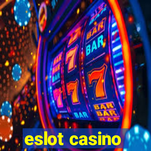 eslot casino