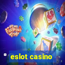 eslot casino