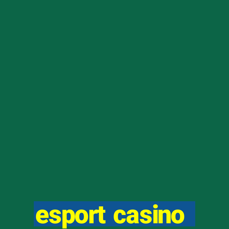 esport casino