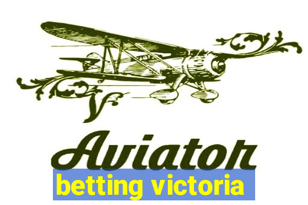 betting victoria