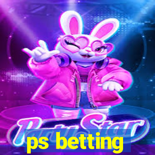 ps betting