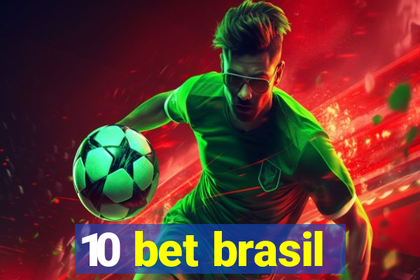 10 bet brasil