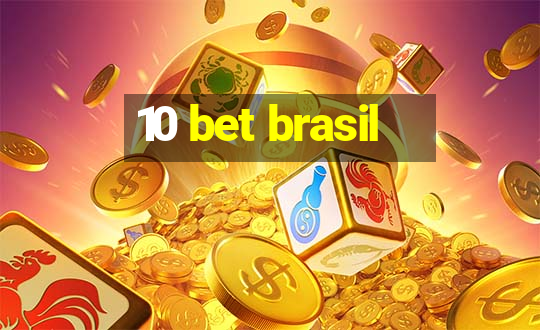 10 bet brasil