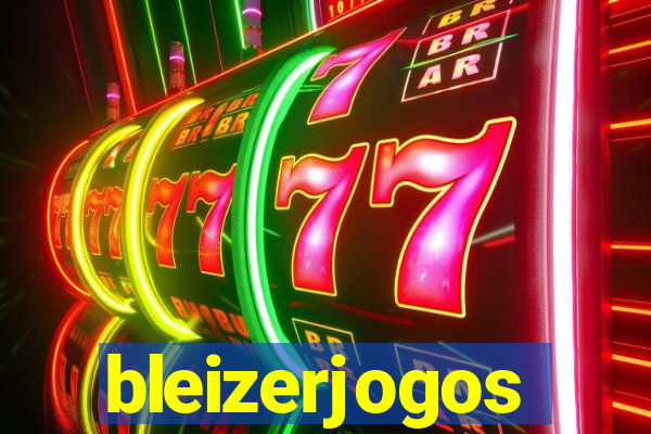 bleizerjogos